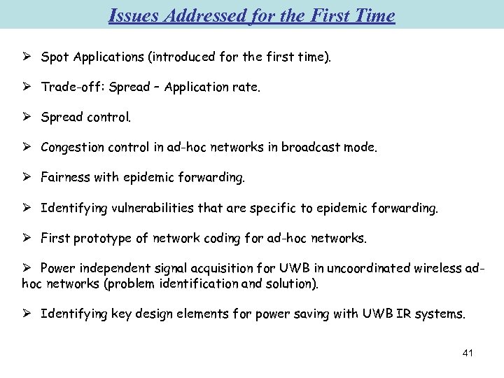 Issues Addressed for the First Time Ø Spot Applications (introduced for the first time).