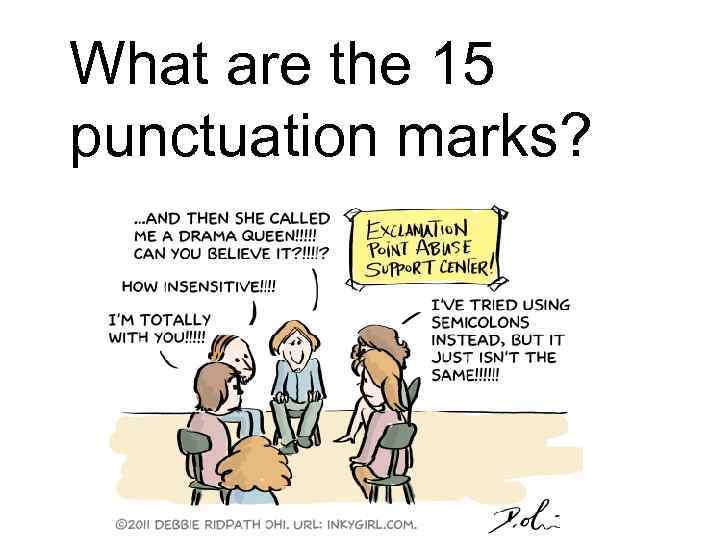 What are the 15 punctuation marks? 