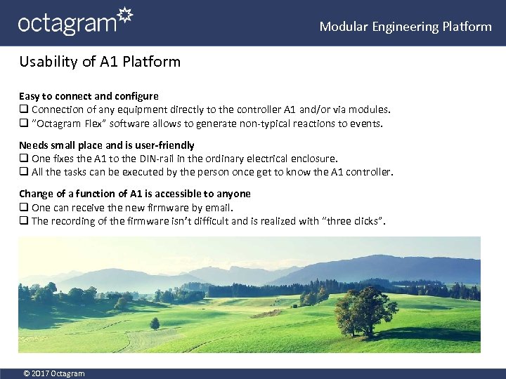 Modular Engineering Platform Usability of A 1 Platform Easy to connect and configure q
