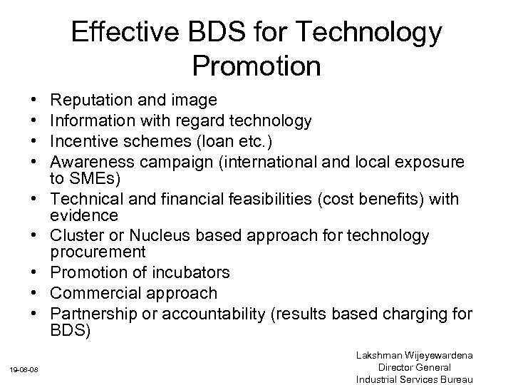 Effective BDS for Technology Promotion • • • 19 -08 -08 Reputation and image