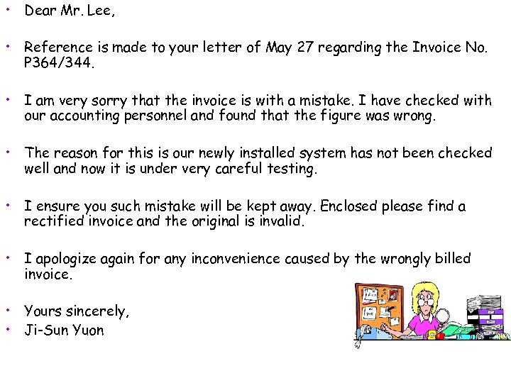  • Dear Mr. Lee, • Reference is made to your letter of May