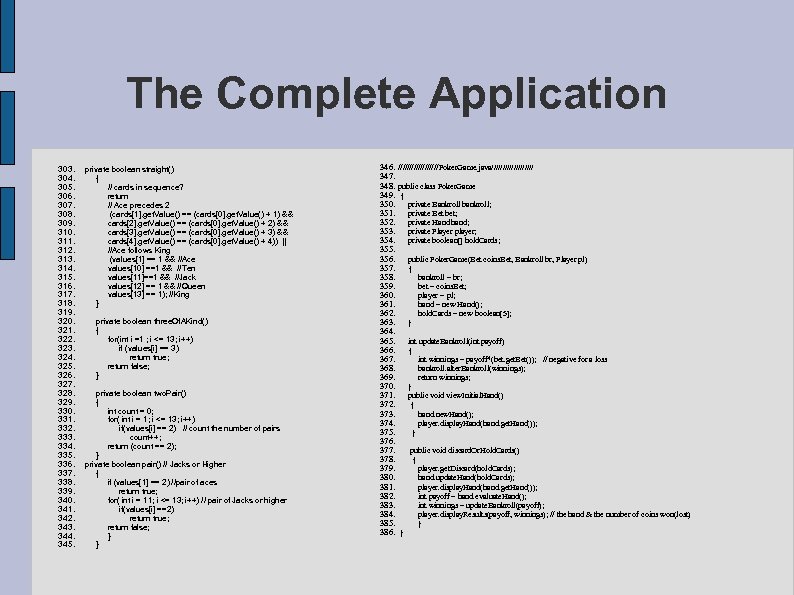The Complete Application 303. 304. 305. 306. 307. 308. 309. 310. 311. 312. 313.