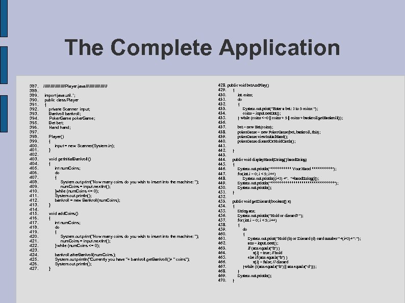The Complete Application 387. 388. 389. 390. 391. 392. 393. 394. 395. 396. 397.