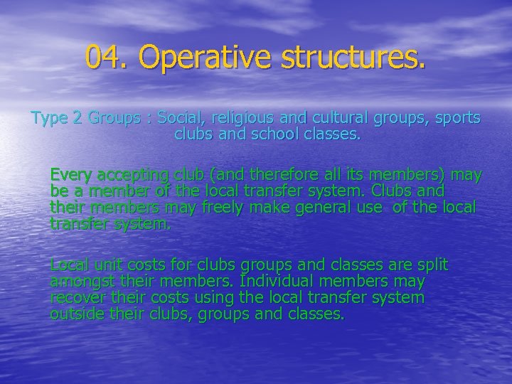 04. Operative structures. Type 2 Groups : Social, religious and cultural groups, sports clubs