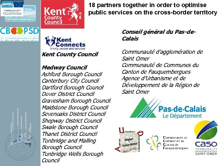 18 partners together in order to optimise public services on the cross-border territory Conseil