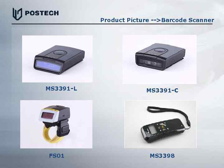 Product Picture -->Barcode Scanner MS 3391 -L FS 01 MS 3391 -C MS 3398