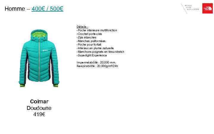 Homme – 400€ / 500€ Détails : -Poche intérieure multifonction -Crochet porte-clés -Zips étanches