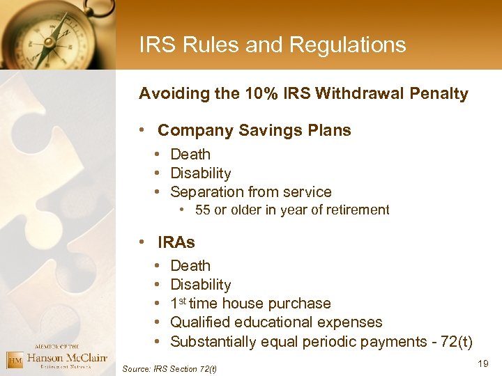 IRS Rules and Regulations Avoiding the 10% IRS Withdrawal Penalty • Company Savings Plans