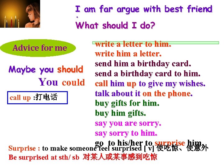 I am far argue with best friend. What should I do? Advice for me