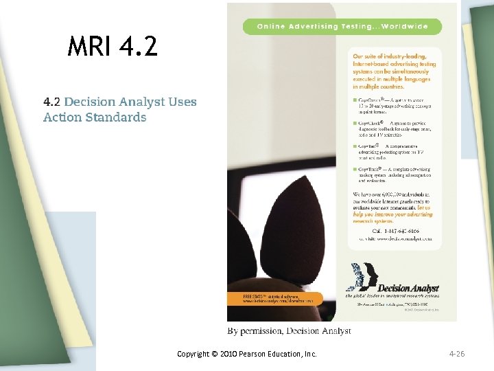 MRI 4. 2 Copyright © 2010 Pearson Education, Inc. 4 -26 