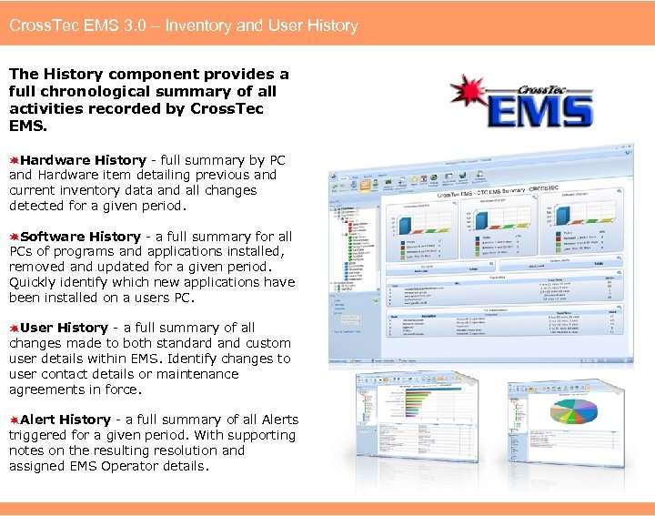 Cross. Tec EMS 3. 0 – Inventory and User History The History component provides