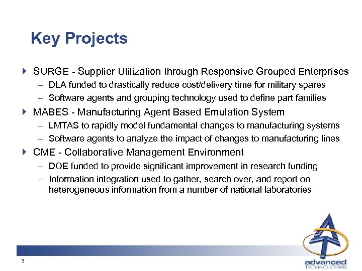 Key Projects } SURGE - Supplier Utilization through Responsive Grouped Enterprises – DLA funded