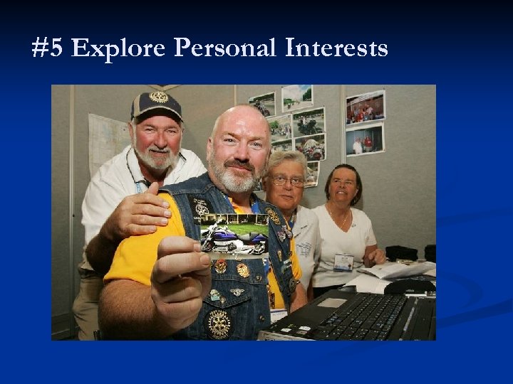 #5 Explore Personal Interests 