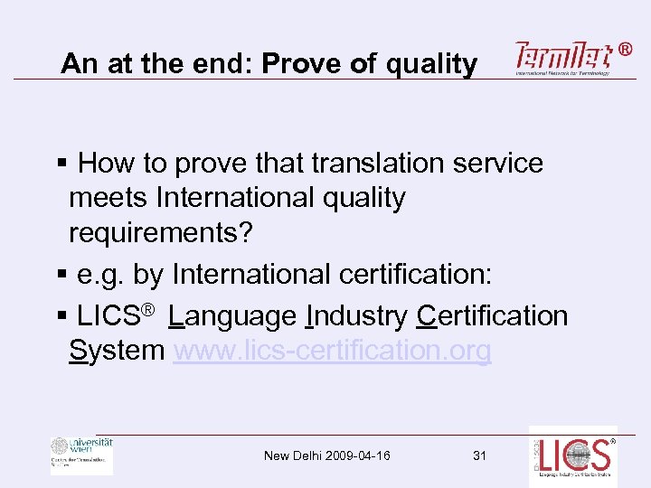 An at the end: Prove of quality § How to prove that translation service