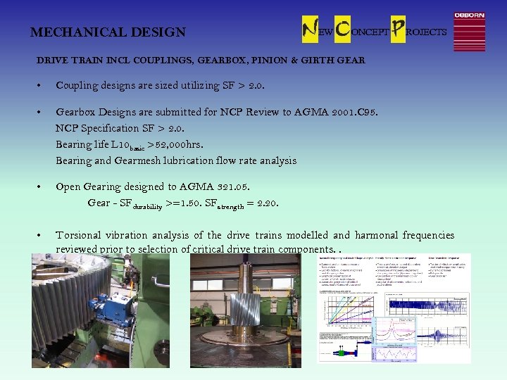 MECHANICAL DESIGN EW ONCEPT ROJECTS DRIVE TRAIN INCL COUPLINGS, GEARBOX, PINION & GIRTH GEAR