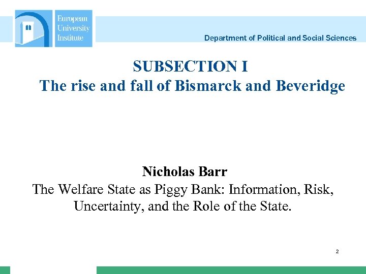 Department of Political and Social Sciences SUBSECTION I The rise and fall of Bismarck