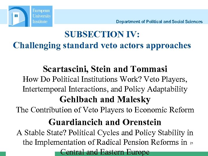 Department of Political and Social Sciences SUBSECTION IV: Challenging standard veto actors approaches Scartascini,