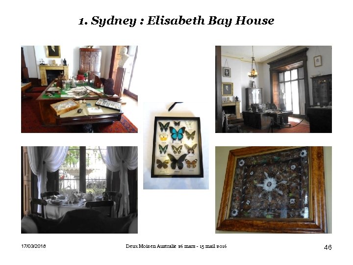 1. Sydney : Elisabeth Bay House 17/03/2018 Deux Mois en Australie 26 mars -