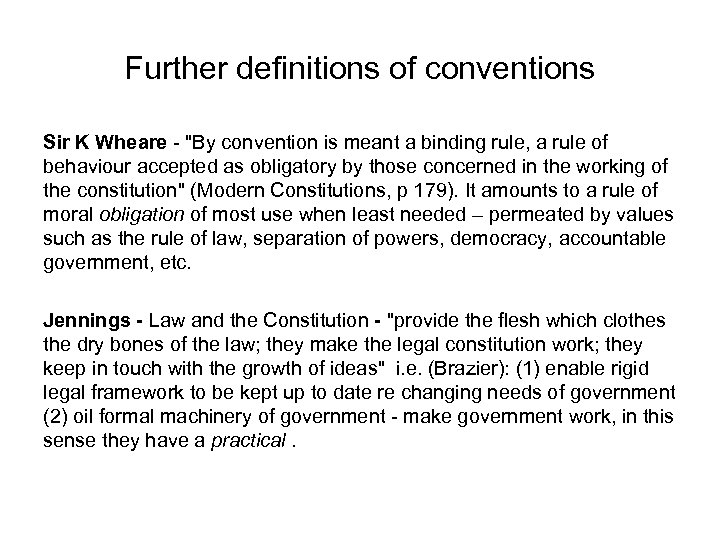 Further definitions of conventions Sir K Wheare - 