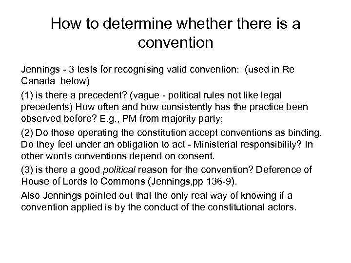 How to determine whethere is a convention Jennings - 3 tests for recognising valid