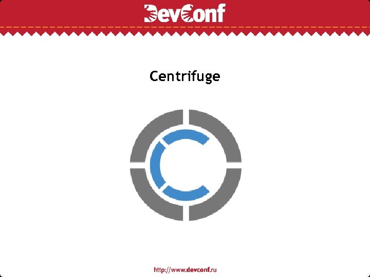 Centrifuge 