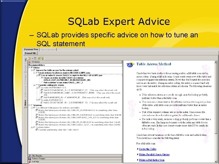 SQLab Expert Advice – SQLab provides specific advice on how to tune an SQL
