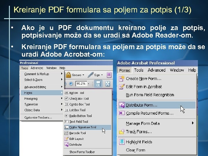 Kreiranje PDF formulara sa poljem za potpis (1/3) • Ako je u PDF dokumentu
