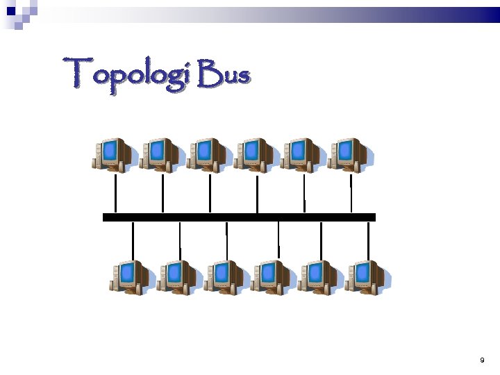Topologi Bus 9 