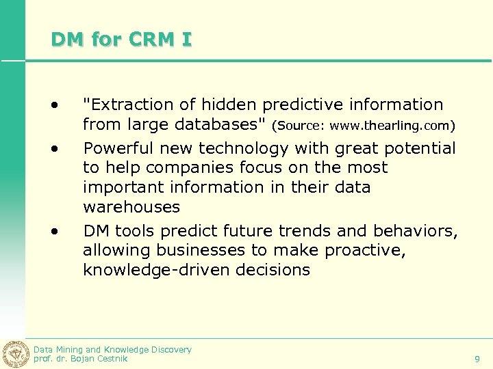 DM for CRM I • • • 