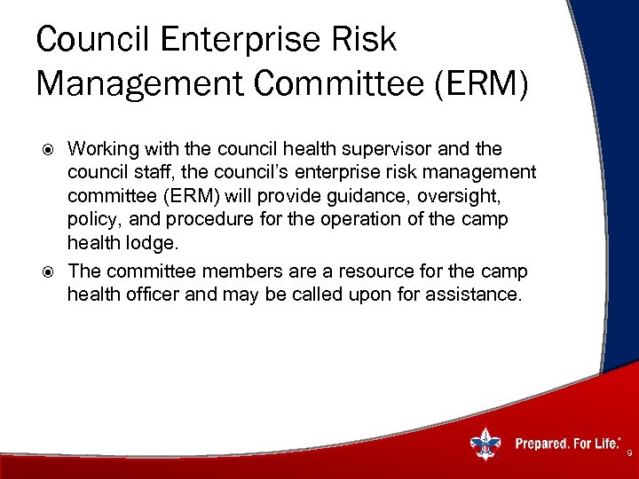 Council Enterprise Risk Management Committee (ERM) Working with the council health supervisor and the