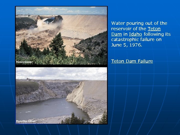 Water pouring out of the reservoir of the Teton Dam in Idaho following its