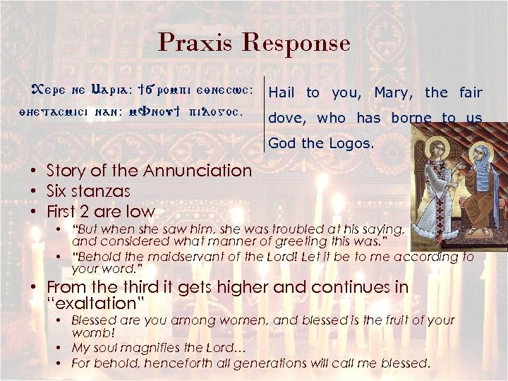 Praxis Response <ere ne Maria: ][rompi eynecwc: y/etacmici nan: m. Vnou] pilogoc. Hail to