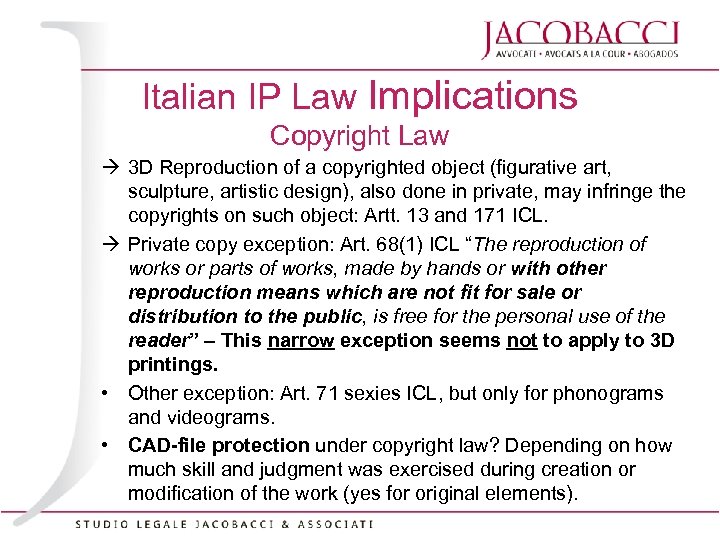 Italian IP Law Implications Copyright Law 3 D Reproduction of a copyrighted object (figurative