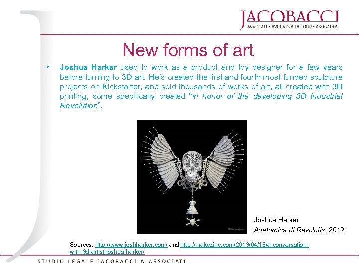 New forms of art • Joshua Harker used to work as a product and