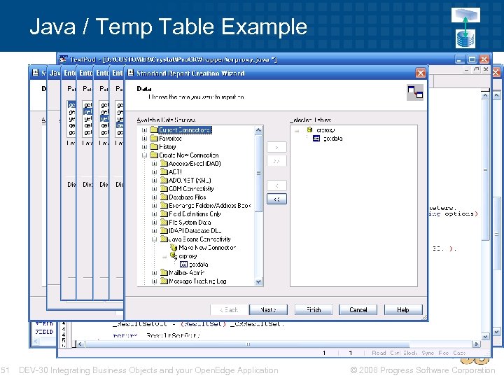 Java / Temp Table Example 51 DEV-30 Integrating Business Objects and your Open. Edge
