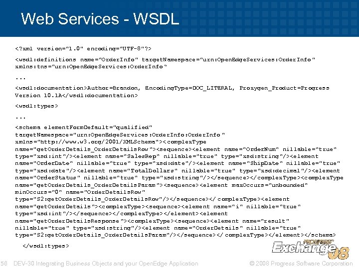 Web Services - WSDL <? xml version="1. 0" encoding="UTF-8"? > <wsdl: definitions name="Order. Info"