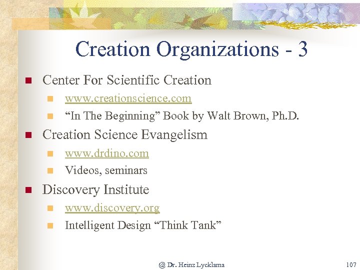 Creation Organizations - 3 n Center For Scientific Creation n Creation Science Evangelism n