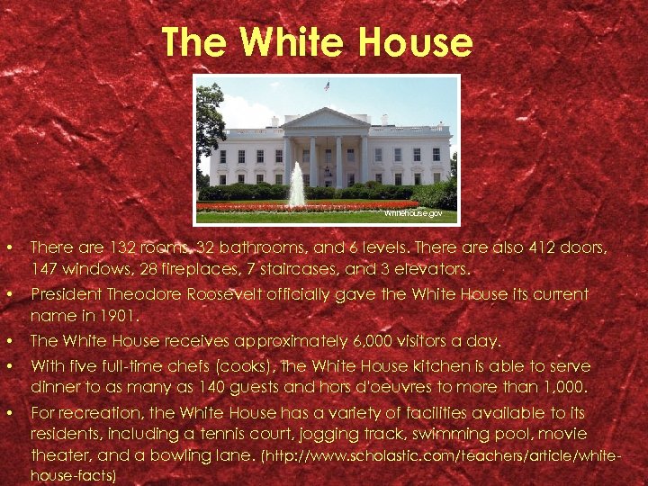 The White House Whitehouse. gov • There are 132 rooms, 32 bathrooms, and 6