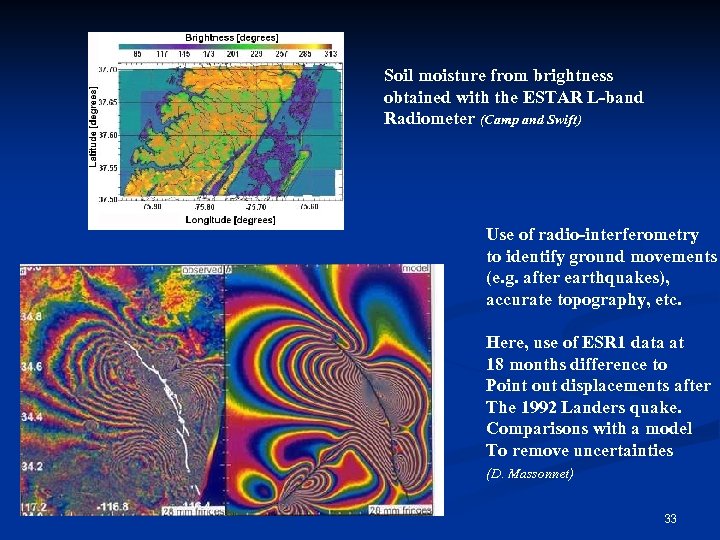 Soil moisture from brightness obtained with the ESTAR L-band Radiometer (Camp and Swift) Use