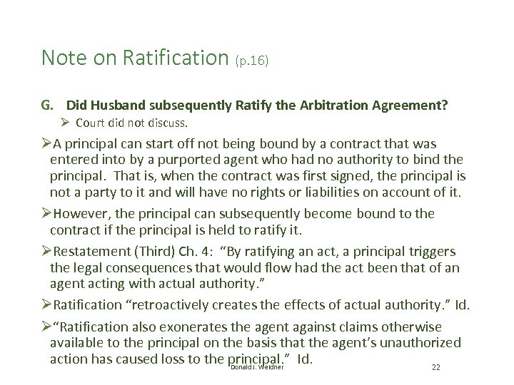 Note on Ratification (p. 16) G. Did Husband subsequently Ratify the Arbitration Agreement? Ø
