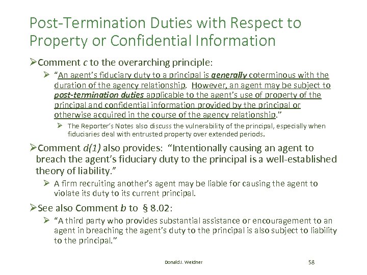 Post-Termination Duties with Respect to Property or Confidential Information ØComment c to the overarching