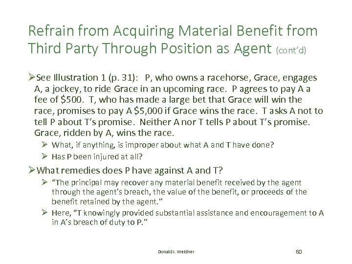 Refrain from Acquiring Material Benefit from Third Party Through Position as Agent (cont’d) ØSee