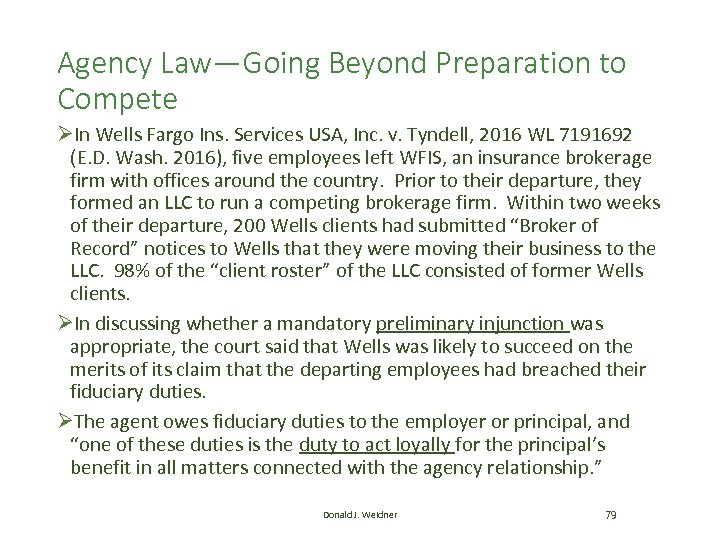 Agency Law—Going Beyond Preparation to Compete ØIn Wells Fargo Ins. Services USA, Inc. v.