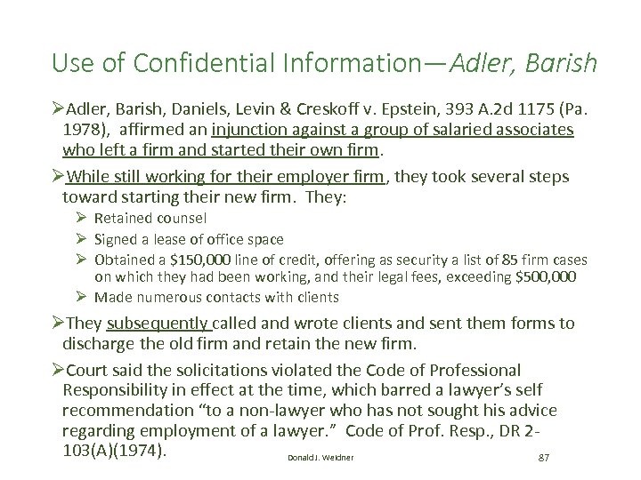 Use of Confidential Information—Adler, Barish ØAdler, Barish, Daniels, Levin & Creskoff v. Epstein, 393