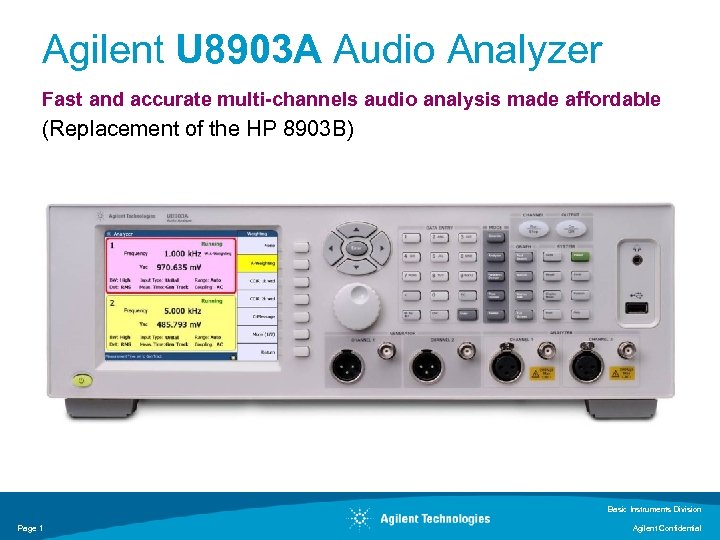 Agilent U 8903 A Audio Analyzer Fast and accurate multi-channels audio analysis made affordable