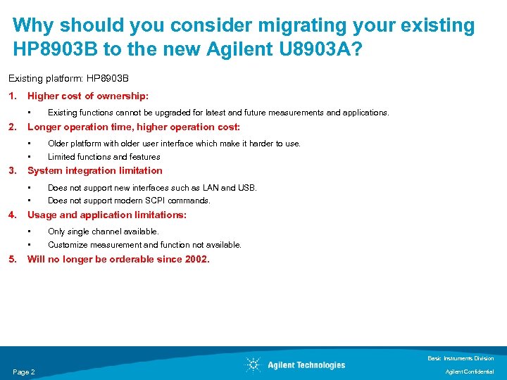 Why should you consider migrating your existing HP 8903 B to the new Agilent