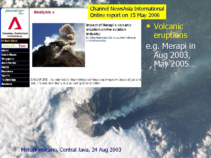 Channel News. Asia International Online report on 15 May 2006 • Volcanic eruptions e.