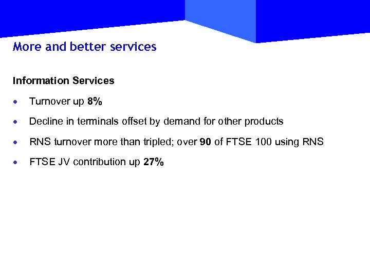 More and better services Information Services · Turnover up 8% · Decline in terminals