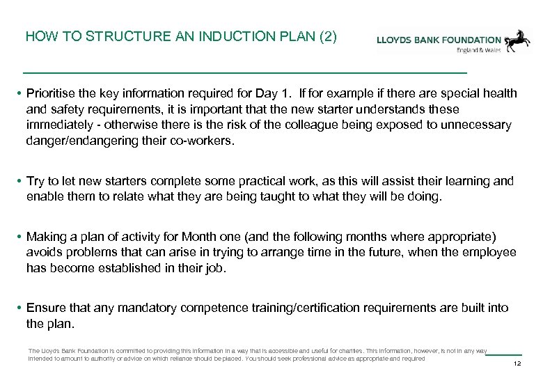 HOW TO STRUCTURE AN INDUCTION PLAN (2) • Prioritise the key information required for