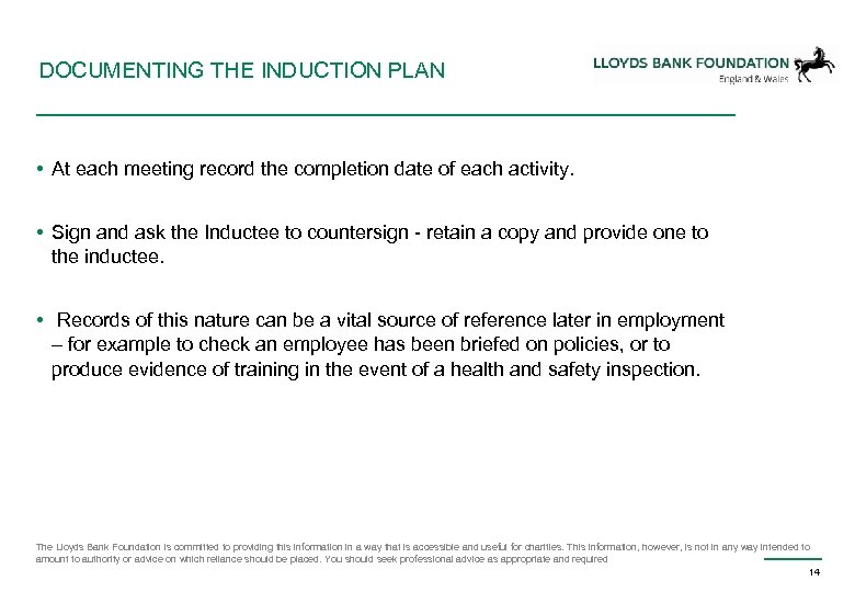 DOCUMENTING THE INDUCTION PLAN • At each meeting record the completion date of each